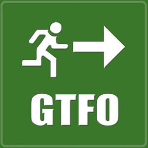 gtfo_sign.png